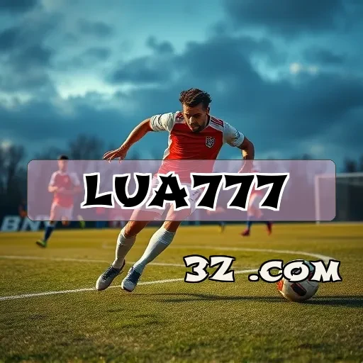 lua777 Apostas Esportivas